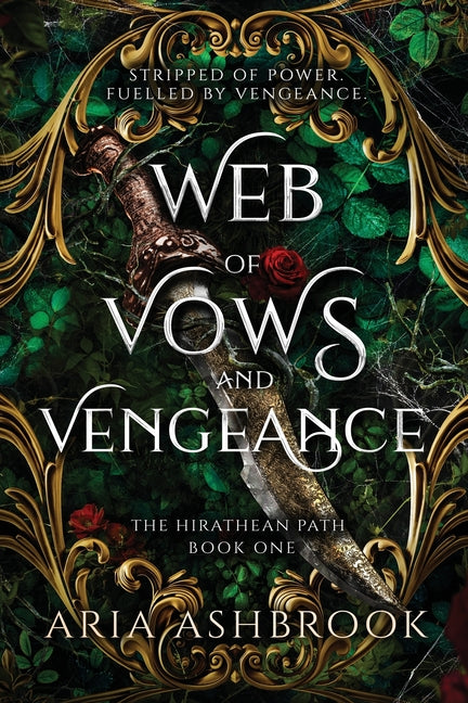 Cover of Web of Vows and Vengeance: A Dark Enemies To Lovers Fantasy Romance Novel (The Hirathean Path)