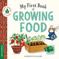Cover of My First Book of Growing Food: A perfect book for summer reading (Terra Babies at Home)