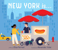 Cover of New York Is ... A Board Book