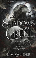 Cover of Shadows So Cruel A Dark Fantasy Romance