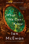 Cover of What We Can Know: A Novel