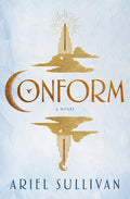 Cover of Conform: A Novel