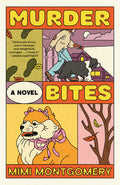 Cover of Murder Bites A Novel