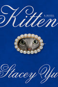 Cover of Kitten - A Novel