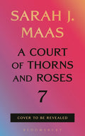 Cover of A Court of Thorns and Roses 7