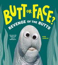 Cover of Revenge of the Butts (Butt or Face?)