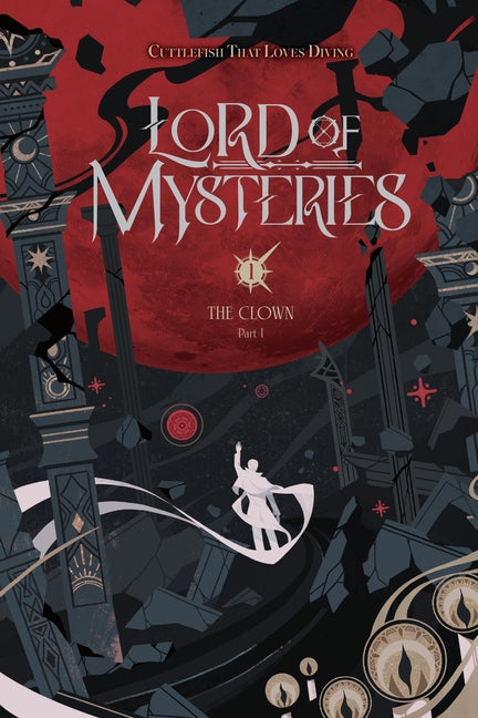Cover of Lord of Mysteries, Vol. 1 The Clown, Part I