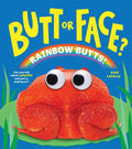 Cover of Butt Or Face? Volume 5 Rainbow Butts