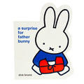 Cover of Miffy a Surprise for Father Bunny