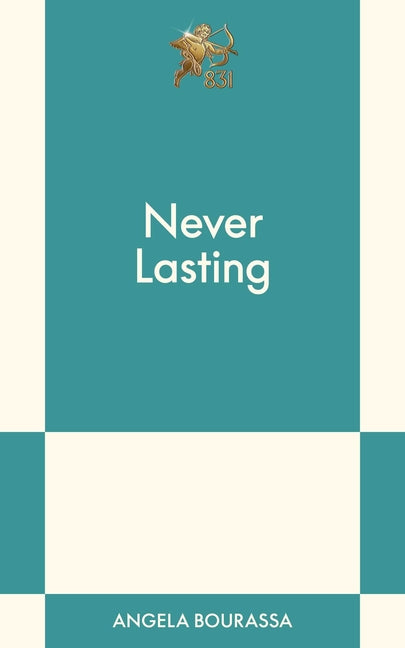 Cover of Never Lasting: An 831 Stories Romance