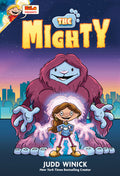 Hilo Presents: The Mighty (A Graphic Novel)